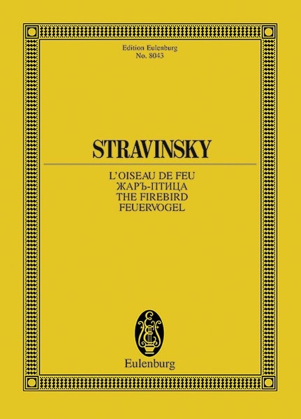Stravinsky: L'Oiseau de feu - The Firebird (Study Score) published by Eulenburg